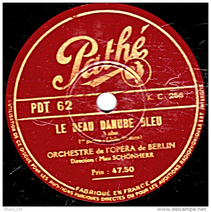 78 Trs - 30 Cm - état EX - ORCHESTRE DE L'OPERA DE BERLIN - LE BEAU DANUBE BLEU  1re Et 2e Parties - 78 T - Disques Pour Gramophone