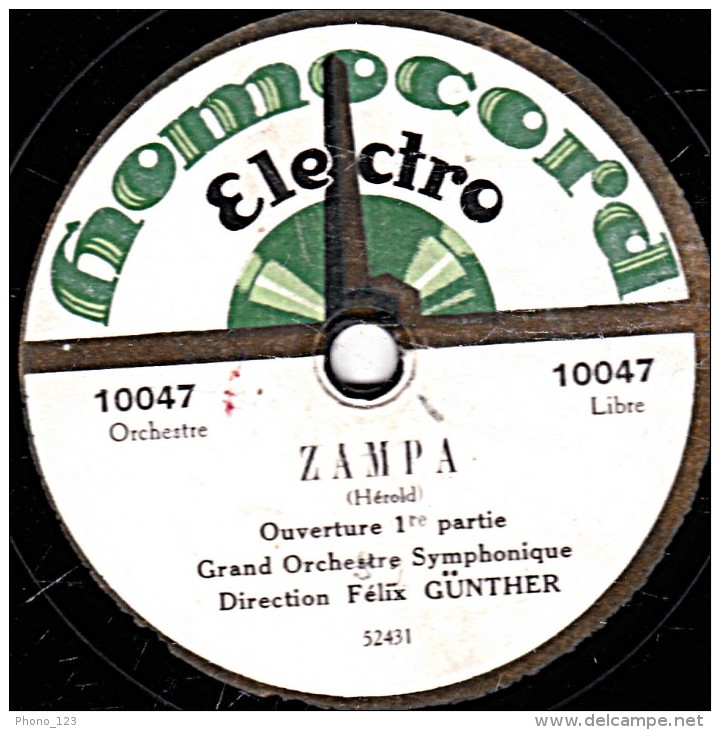 78 Trs - 30 Cm - état TB -  GRAND ORCHESTRE SYMPHONIQUE - ZAMPA Ouverture 1re Et 2e Parties - 78 T - Disques Pour Gramophone