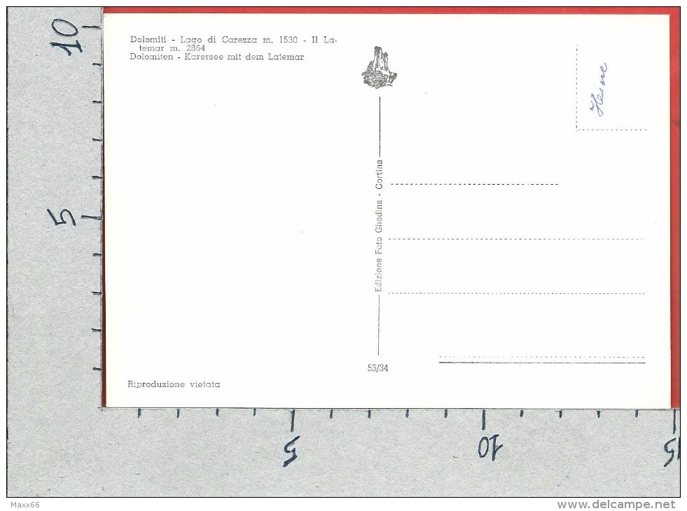 CARTOLINA NV ITALIA - DOLOMITI - Lago Di Carezza E Il Latemar - 10 X 15 - Bolzano