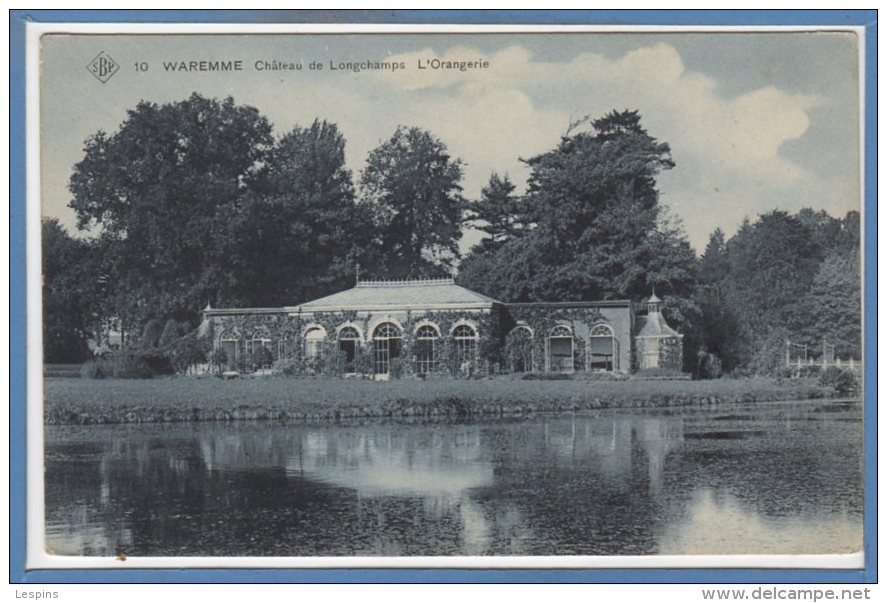 BELGIQUE -- WAREMME --  Chateau De Longchamps - L'orangerie - Waremme