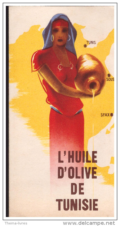 Dépliant HUILE D'OLIVE  De Tunisie.(PPP1297) - Publicités