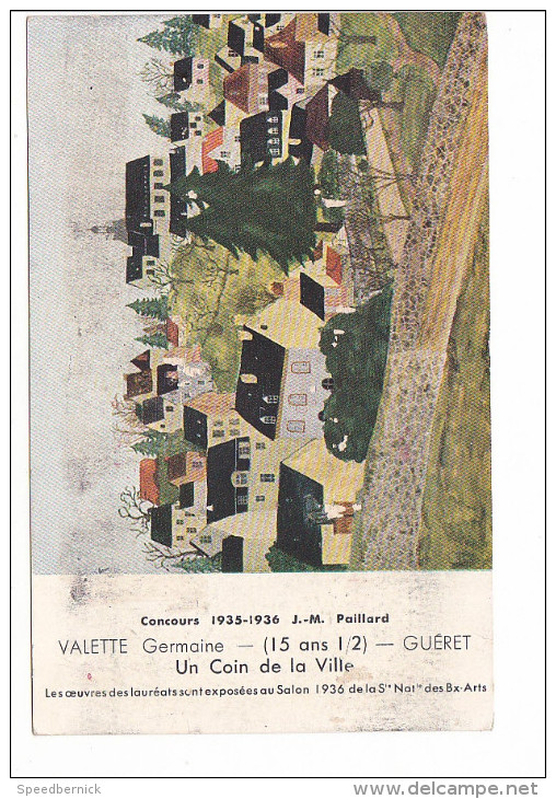 24513 Guéret - Un Coin De La Ville - Par Germaine Valette Concours 1935-1936 J.M. Paillard N° 4 - Guéret