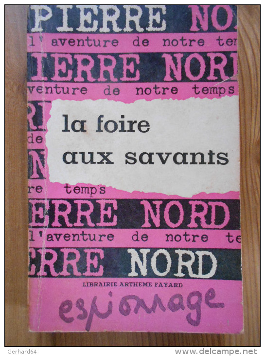 Pierre Nord - Fayard N° 37 - La Foire Aux Savants - Bon état (Lot 141) - Pierre Nord