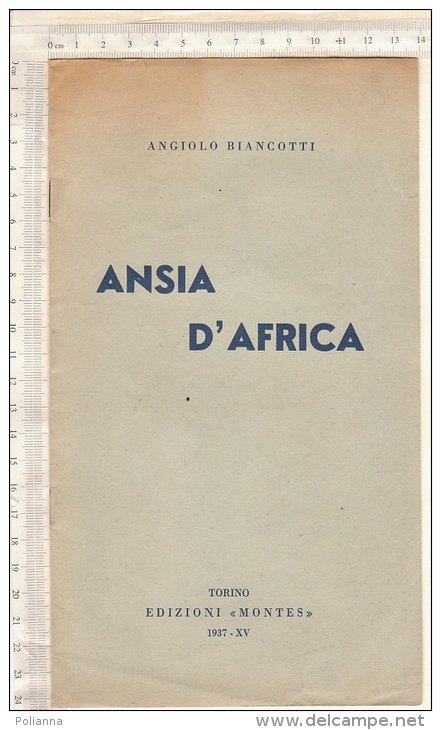 B1392 - Angiolo Biancotti ANSIA D'AFRICA Edizioni Montese - Torino 1937/GUERRA/COLONIE - Poetry