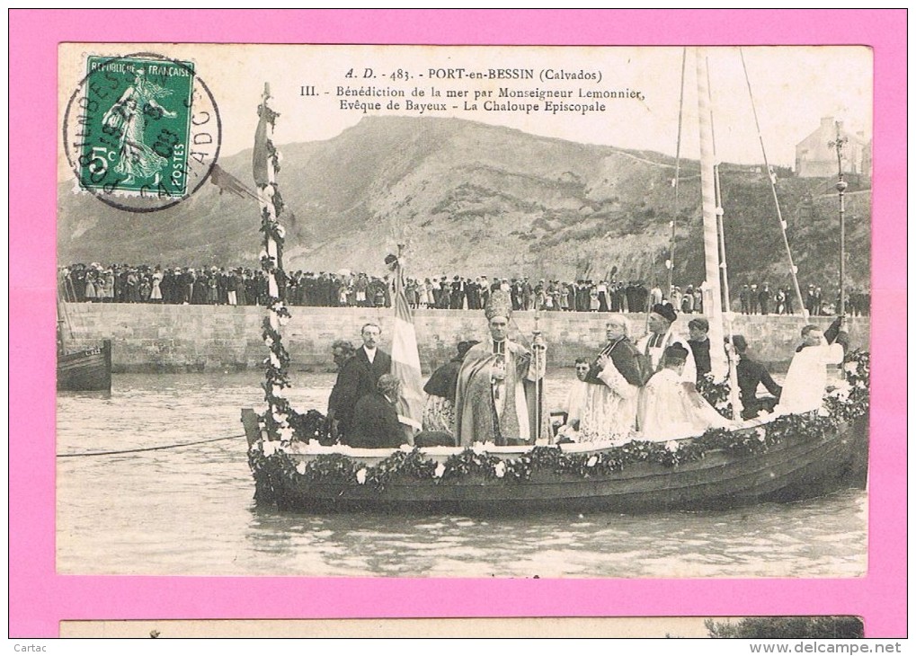 D14. PORT-EN-BESSIN.BENEDICTION DE LA MER  MONSEIGNEUR LEMONNIER EVEQUE DE BAYEUX LA CHALOUPE EPISCOPALE - Port-en-Bessin-Huppain