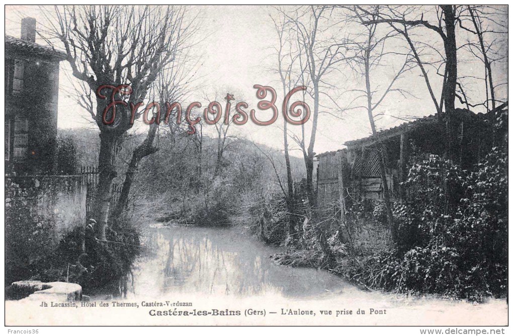 (32) Castéra Les Bains - L'Auloue, Vue Prise Du Pont - 2 SCANS - Castera