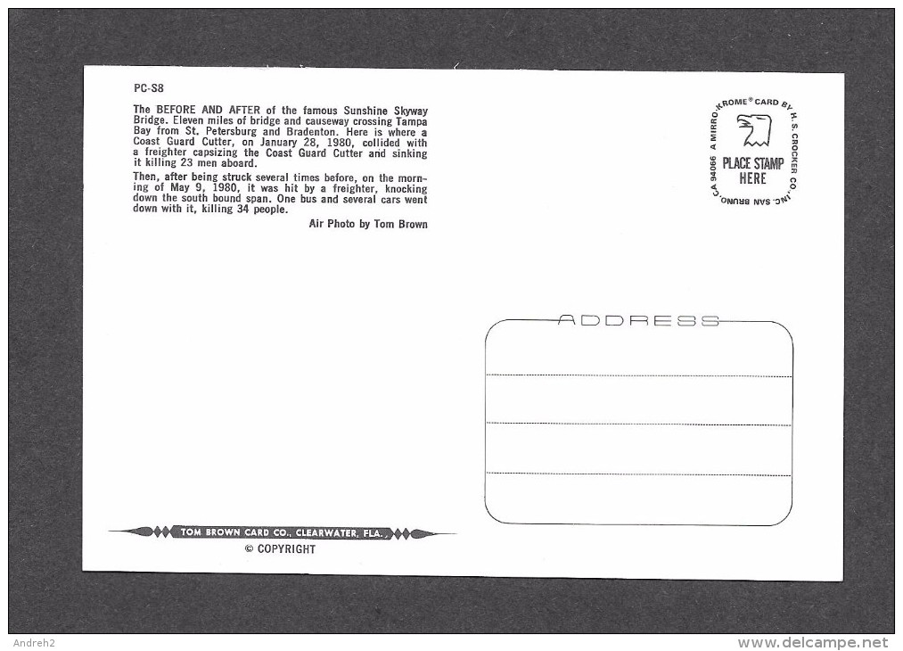 PONTS - BRIDGE - FLORIDA - BEFORE AND AFTER SUNSHINE SKYWAY BRIDGE FROM ST PETERSBURG AND BRADENTON  AIR PHOTO TOM BROWN - Bridges