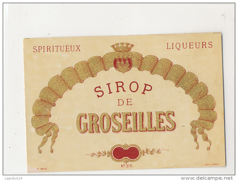 AN 136 / ETIQUETTE   SIROP DE GROSEILLES - Fruits & Vegetables