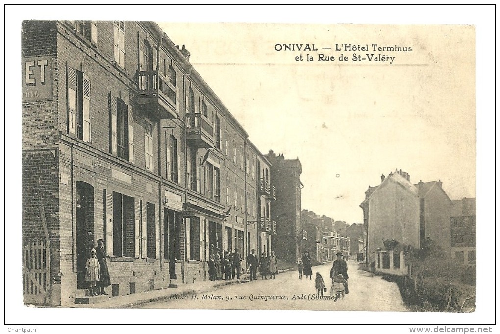 Onival - L´ Hotel Terminus Et La Rue De St Valéry - Animée - Onival