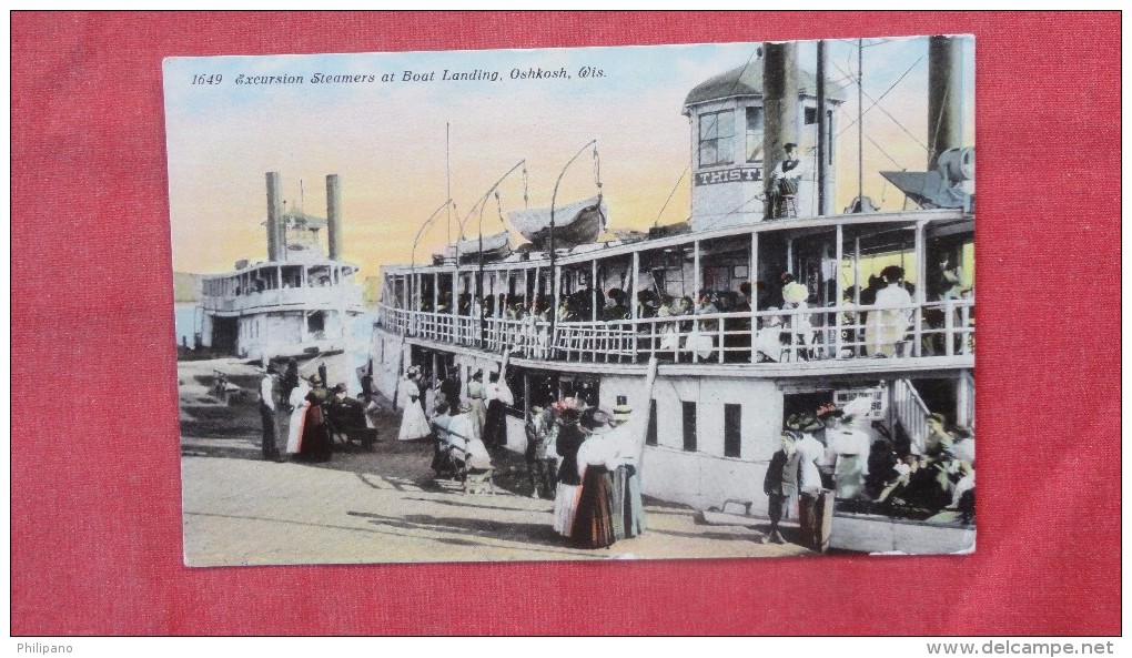 Wisconsin> Oshkosh Excursion   Steamers At Boat Landing------ Ref 1991 - Oshkosh