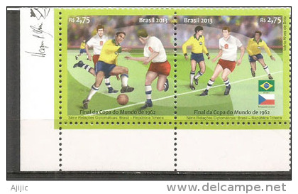 BRESIL Finale Coupe Du Monde 1962 à Santiago (Brésil-Tchécoslovaquie) 2 T.p Neufs ** Année 2013 - 1962 – Chile