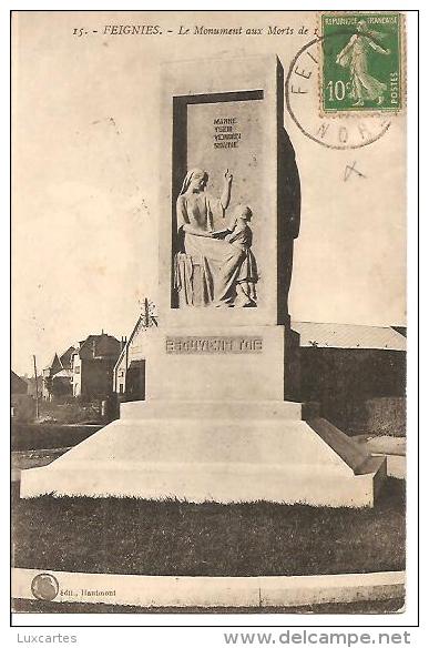 15. FEIGNIES. LE MONUMENT AUX MORTS.... - Feignies