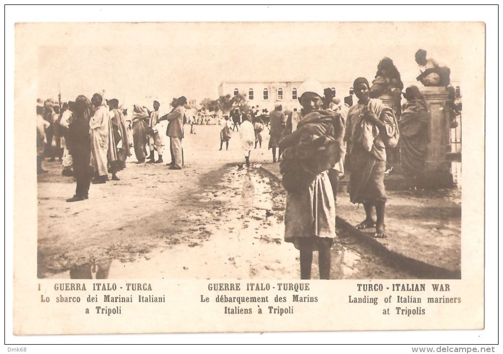 LYBIA - ITALY / TURKEY WAR -  TRIPOLI - LANDING OF ITALIAN MARINERS - 1911 - Libia