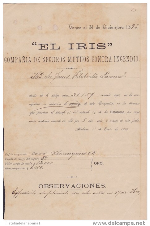 E1906 CUBA SPAIN ESPAÑA EL IRIS INSURANCE OF FIRE. SEGURO CONTRA INCENDIOS 1889. - Historical Documents