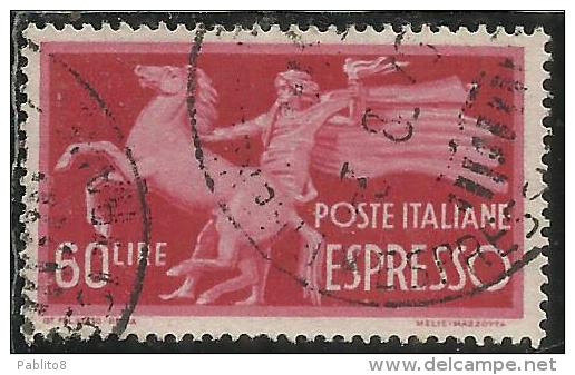 ITALIA REPUBBLICA ITALY REPUBLIC 1945 1952 DEMOCRATICA ESPRESSI SPECIAL DELIVERY ESPRESSO LIRE 60 USATO USED OBLITERE´ - Correo Urgente/neumático
