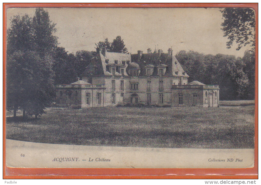 Carte Postale 27. Acquigny  Le Chateau  Trés Beau Plan - Acquigny