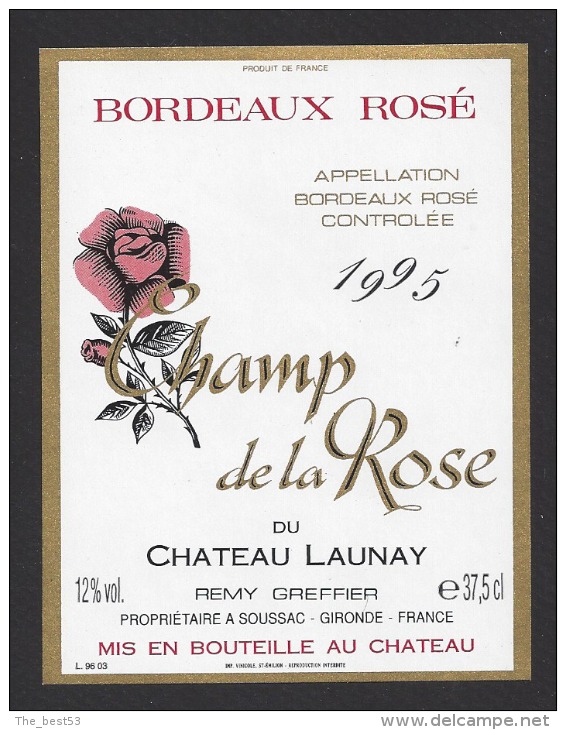 Etiquette De Vin Bordeaux Rosé 1995-Champ De La Rose Du Chateau Launay-37.5 Cl-Thème Flore-R. Greffier à Gironde (33) - Rosen