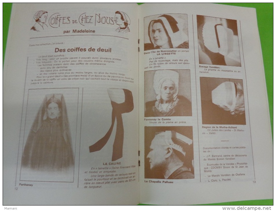 LA FIN DE LA RABINAÏE -Arts Et Traditions Du Pays Vendéen N°8 Novembre 1985-coiffes-recetteschateau Metairie Etc.... - Pays De Loire