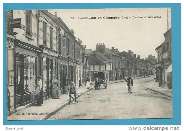 CPA 15 - Commerces Rue De Beauvais SAINT-JUST-EN-CHAUSSEE 60 - Saint Just En Chaussee