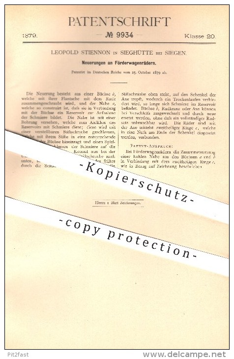 Original Patent - Leopold Stiennon In Sieghütte Bei Siegen , 1879 , Förderwagen - Räder , Rad , Reifen , Eisenbahn !!! - Historische Dokumente