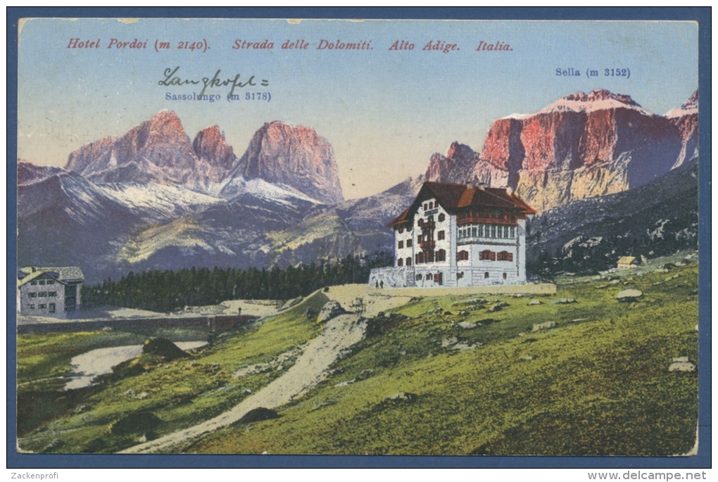 Hotel Pordoi Am Pordoijoch Mit Langkofel Und Sella, Gelaufen 1925 (AK587) - Sonstige & Ohne Zuordnung