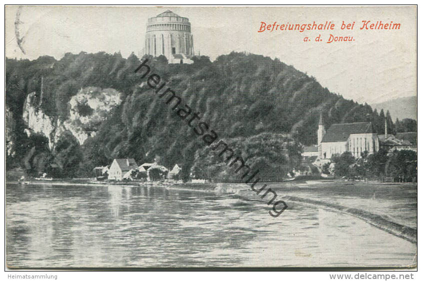 Kelheim - Befreiungshalle - Verlag Löffler & Co Greiz Gel. 1928 - Kelheim