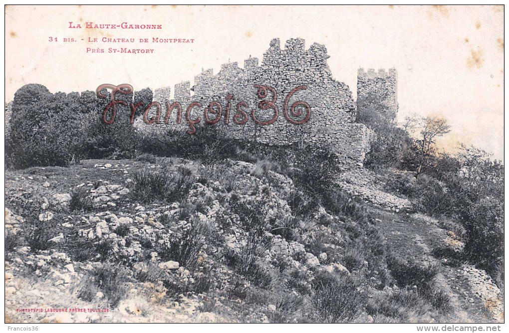 (31) Le Château De Montpezat Près Saint  St Martory - 2 SCANS - Sonstige & Ohne Zuordnung