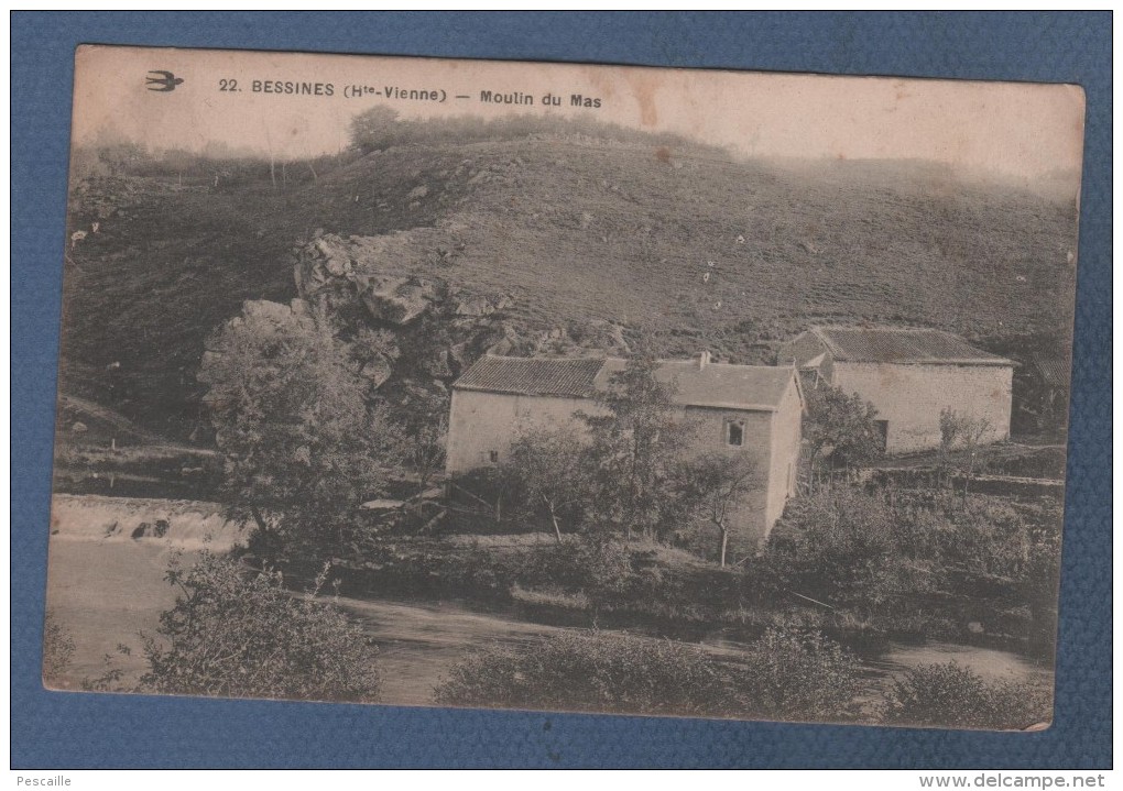 87 HAUTE VIENNE - CP BESSINES - MOULIN DU MAS - HIRONDELLE N° 22 - ECRITE - Bessines Sur Gartempe