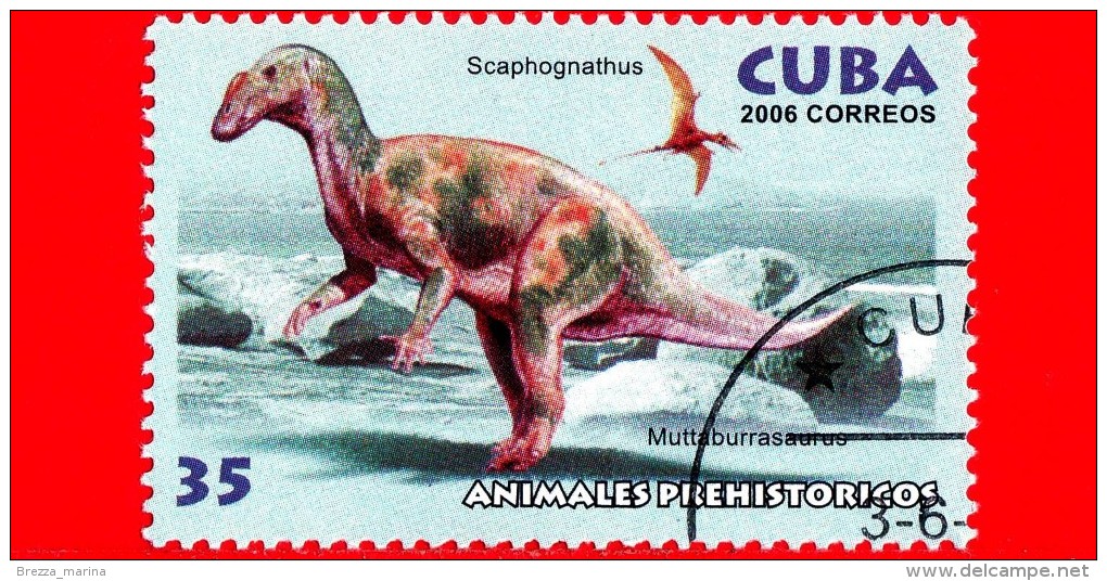 CUBA - Nuovo Oblit. - 2006 - Animali Preistorici - Muttaburrasaurus, Scaphognathus - 35 - Oblitérés