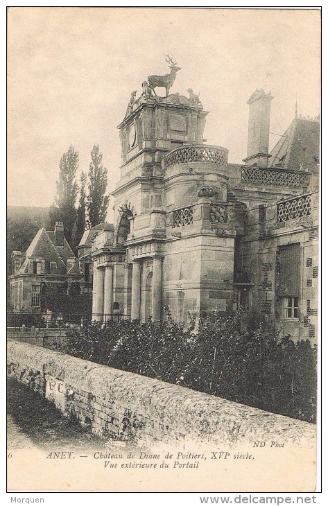 14931. Postal ANET (Eure Et Loir). Chateau De Diane De Poitiers - Anet