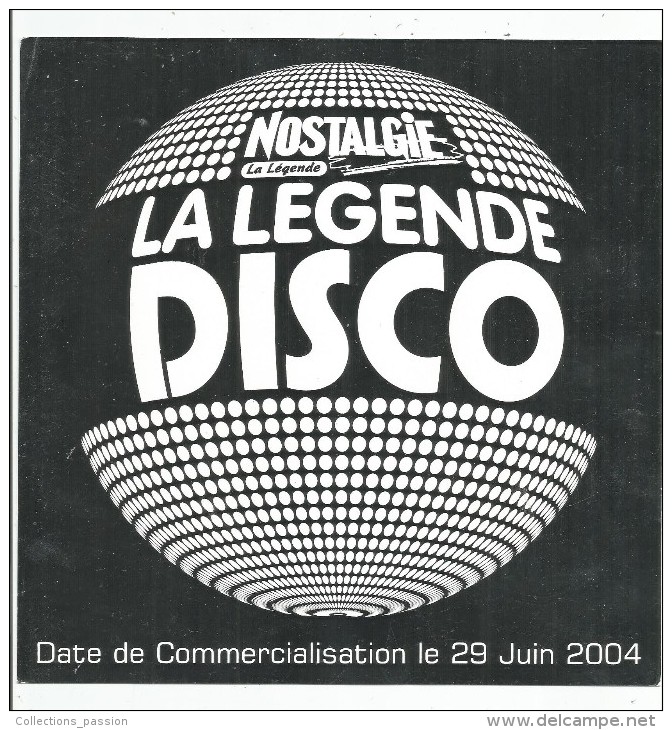 Publicité, Pour Revendeur,musique , La Légende DISCO , Nostalgie , 2004 , Cd , 2 Scans  ,  Frais Fr : 1.50€ - Otros & Sin Clasificación