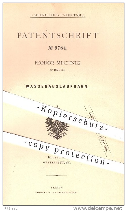 Original Patent - Feodor Mechnig In Berlin , 1879 , Wasserauslaufhahn , Wasserhahn , Wasserleitung , Klempner !!! - Historische Dokumente
