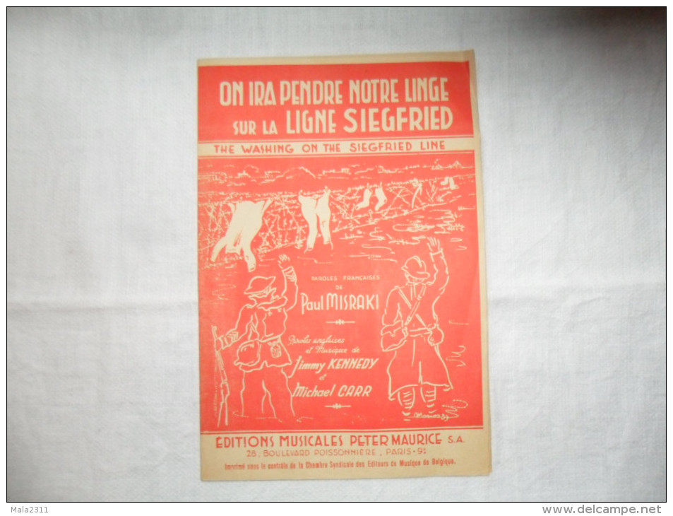 ANCIENNE PARTITION / ON IRA PENDRE NOTRE LINGE SUR LA LIGNE SIEGFRIED - Autres & Non Classés