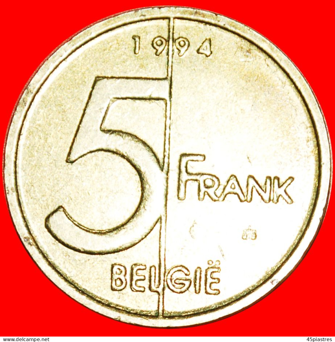 * DUTCH LEGEND (1994-2001): BELGIUM  5 FRANCS 1994 DIES I+A! Albert II (1993-2013)! LOW START  NO RESERVE! - 5 Francs