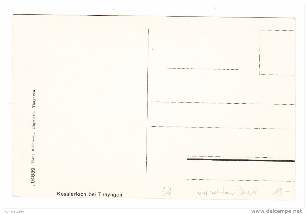 AK CH SH Kesslerloch Bei Thayngen Ungebracht Foto Hans Bachmann - Thayngen