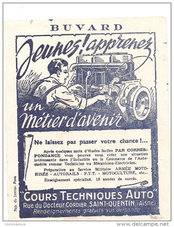 Buvard. Jeunes! Apprenez Un Mérier D'avenir Cours Techniques Auto Rue Du Docteur Cordier à Saint Quentin (Aisne) - Automobile