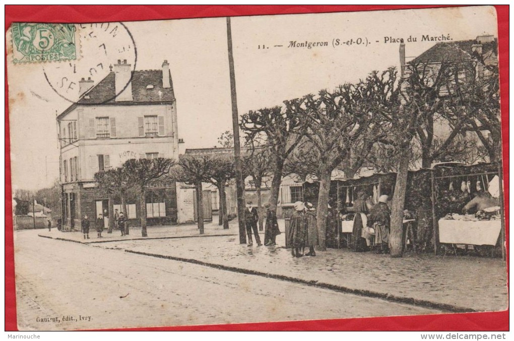 91 MONTGERON - Place Du Marché - Animée - Postée De Montgeron  En 1907 - R/V - Montgeron