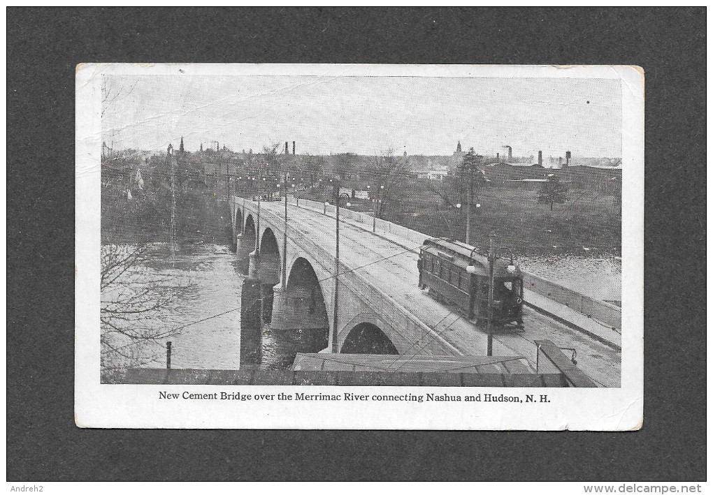 NASHUA - NEW HAMPSHIRE - BRIDGE OVER THE MERRIMAC RIVER CONNECTING NASHUA AND HUDSON N.H. - Nashua