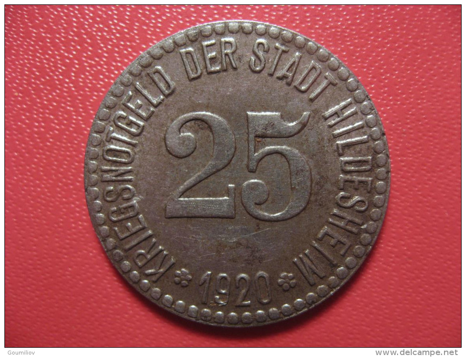 25 Pfennig 1920 - Kriegsnotgeld - Hildesheim 1567 - Monétaires/De Nécessité