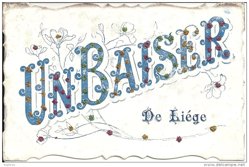 Un Baiser De LIEGE - Cachet De La Poste 1908 - Liege