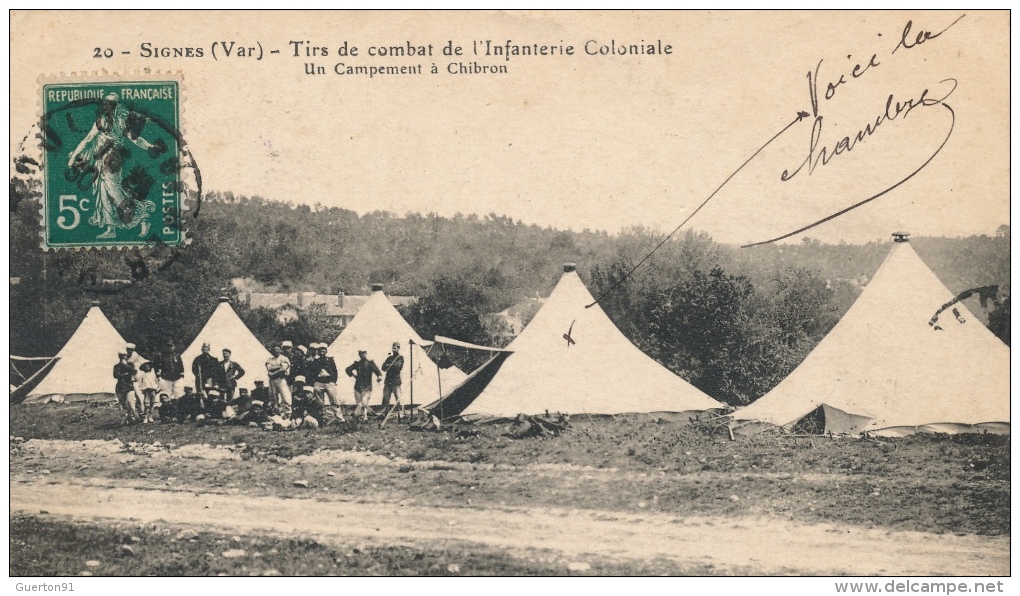 ( CPA 83 )  SIGNES  /  Tirs De Combat De L´Infanterie Coloniale  -  Un Campement à Chibron - - Signes