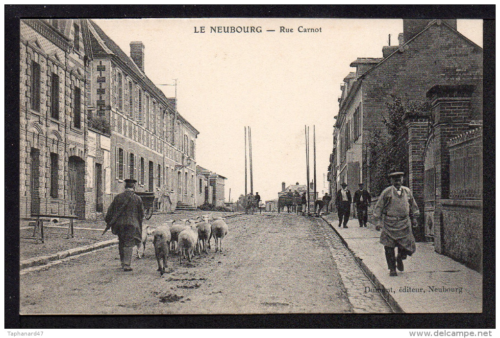 CPA: Dépt.27. LE NEUBOURG . Rue CARNOT . Très Belle Animation. - Le Neubourg