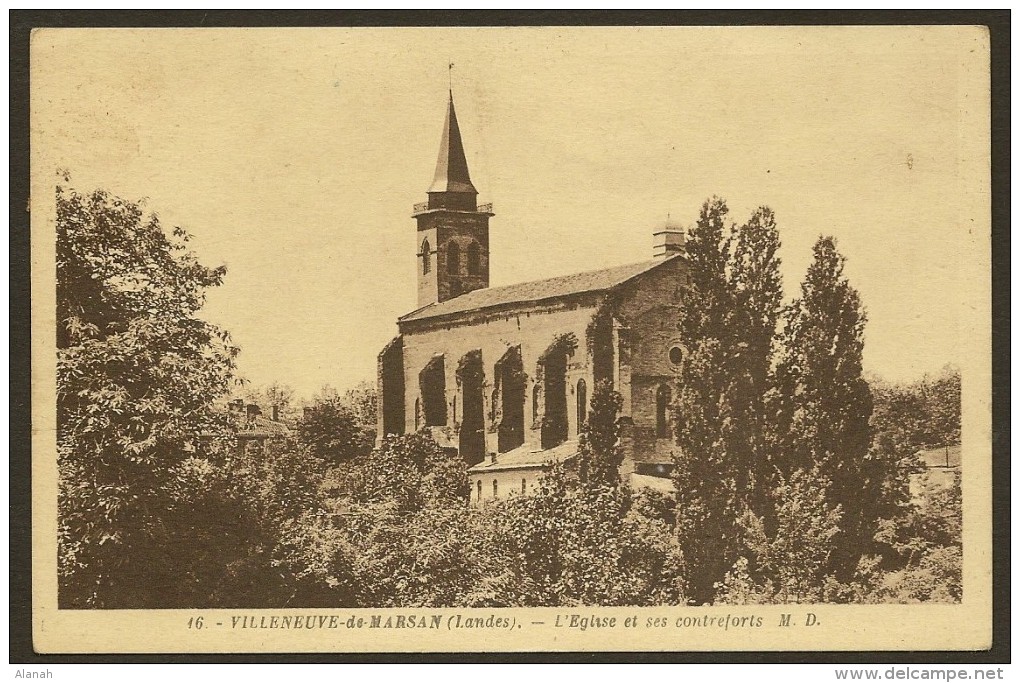 VILLENEUVE De MARSAN L'Eglise Et Ses Contreforts (Delboy) Landes (40) - Villeneuve De Marsan