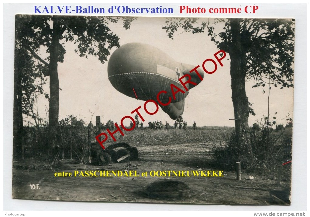 Ballon KALVE-entre PASSCHENDAEL Et OOSTNIEUWKEKE-Photo Allemande-Guerre 14-18-1WK-BELGIEN-Flandern-Militaria- - Staden