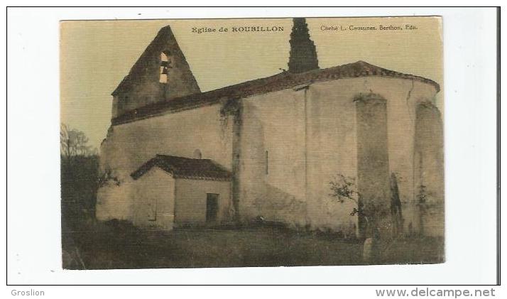 EGLISE DE ROUBILLON (CASTELMORON SUR LOT 47) - Castelmoron
