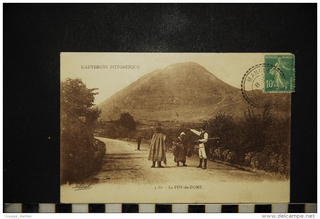 CP, 63, L'AUVERGNE PITTORESQUE Le PUY De DÔME N° 4-80 Voyagé En 1923 - Autres & Non Classés