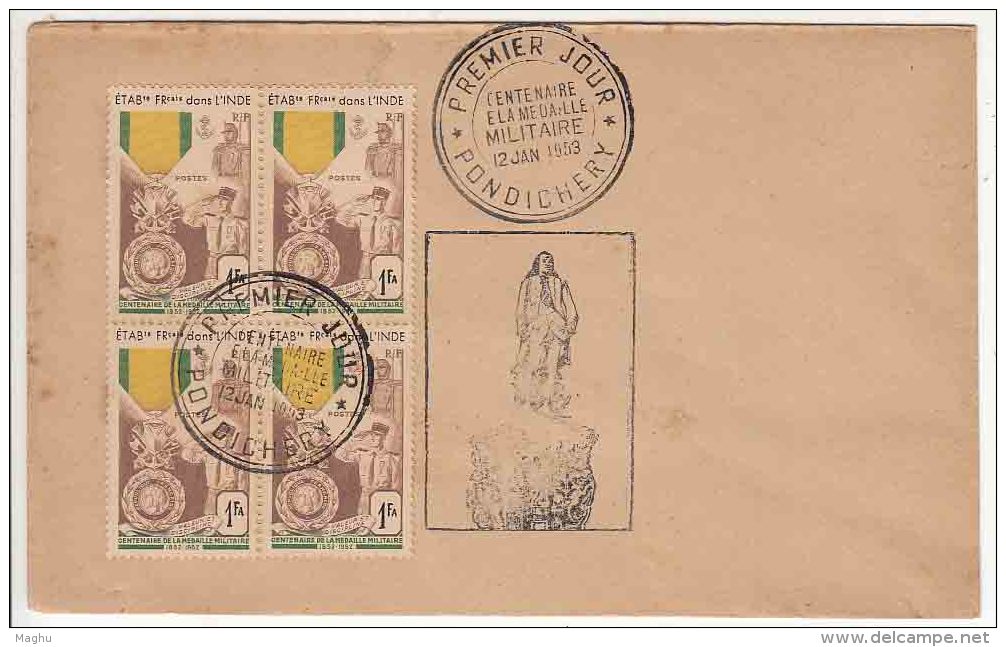 Block Of 4 On French India FDC Cover 1953, Premier Jour / Day,  Centenery  Militaria, Militaire, Militaire As Scan - Storia Postale