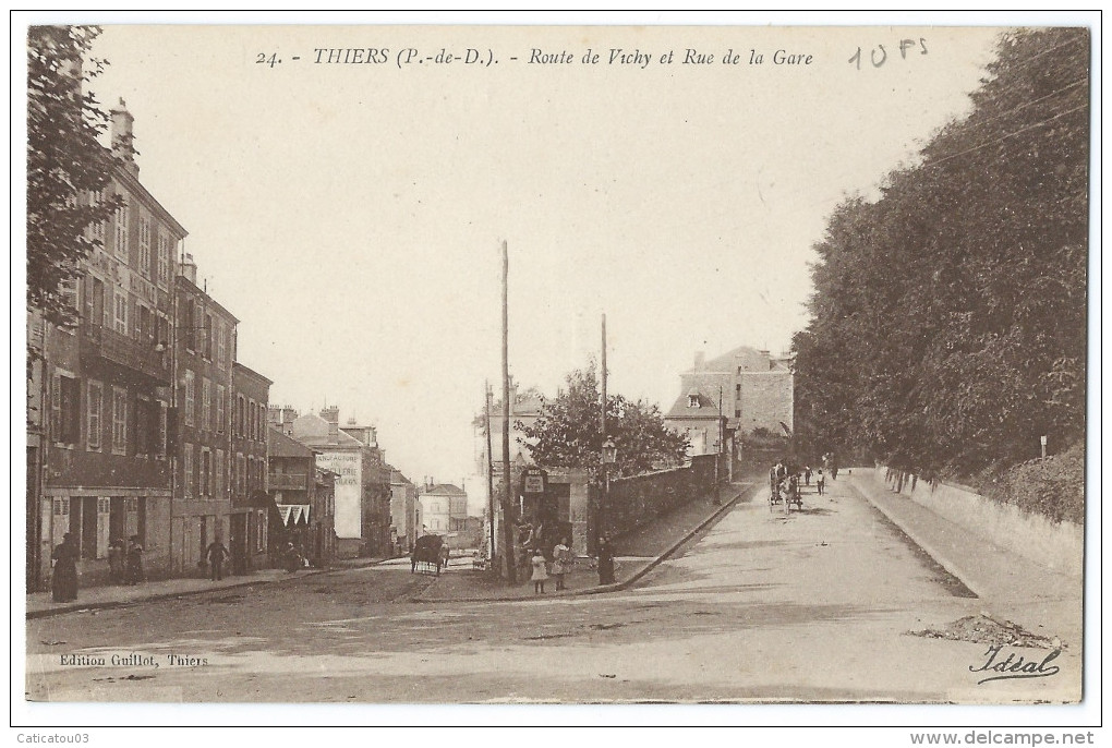 THIERS (Puy De Dôme) Route De Vichy Et Rue De La Gare - Animée - Voitures Attelage - Thiers