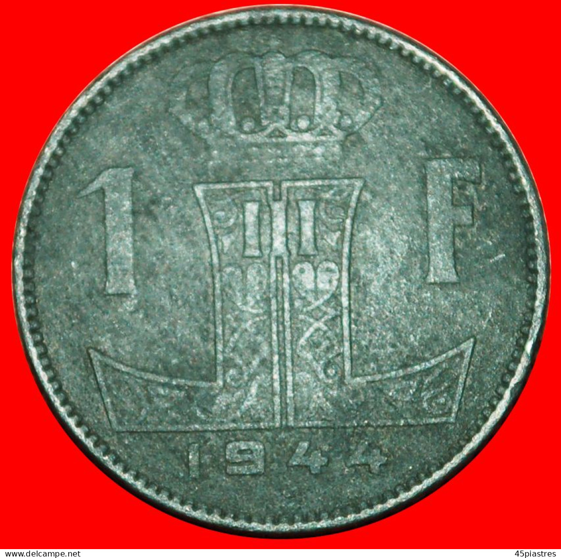 &#9733;OCCUPATION BY GERMANY: BELGIUM&#9733;1 FRANC 1944 BELGIE-BELGIQUE! LOW START&#9733;NO RESERVE! Leopold III (1934- - 1 Franc