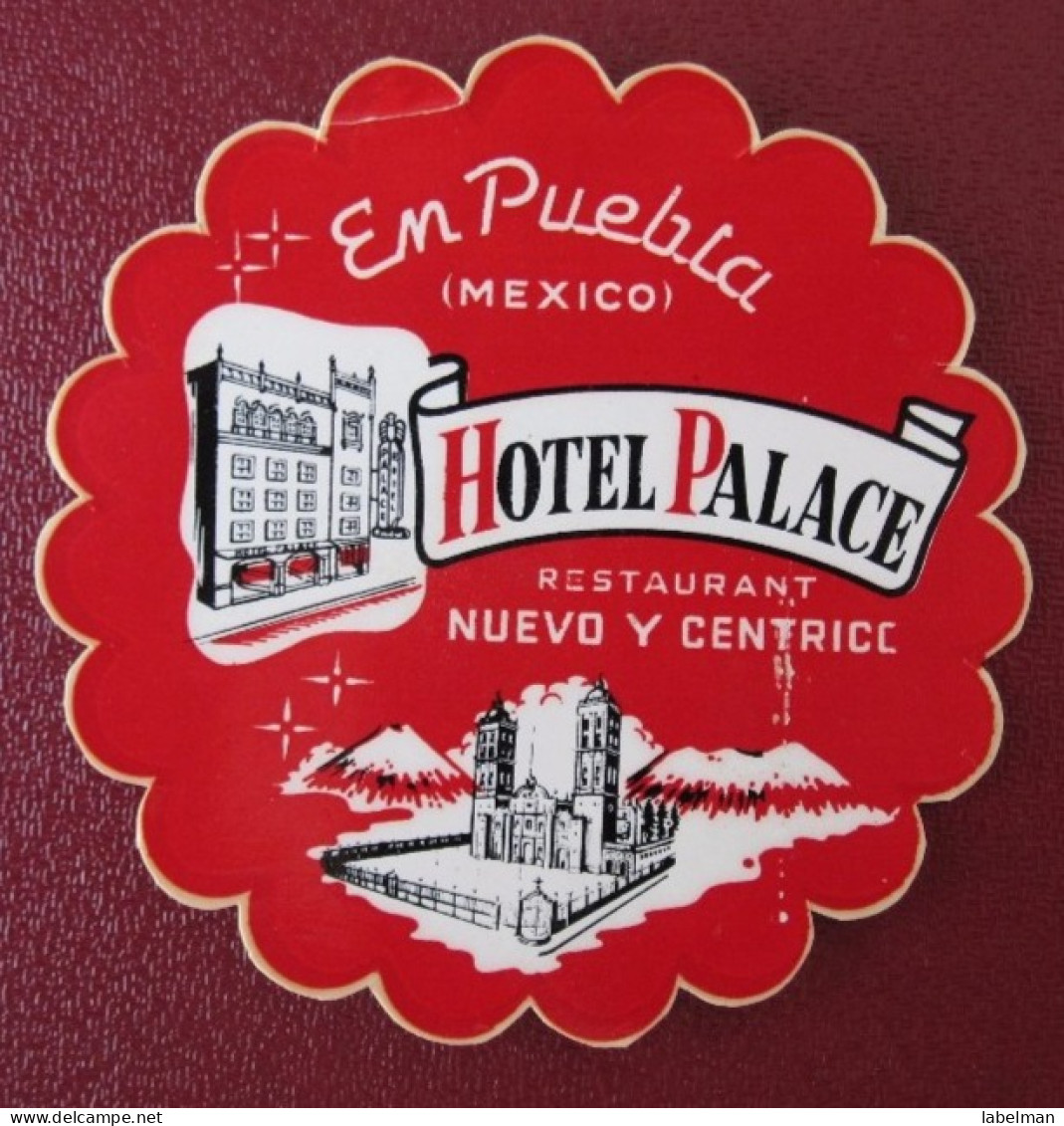 HOTEL MOTEL HOUSE POSADA INN CASA PALACE PUEBLA MEXICO MEJICO TAG STICKER DECAL LUGGAGE LABEL ETIQUETTE KOFFERAUFKLEBER - Hotel Labels